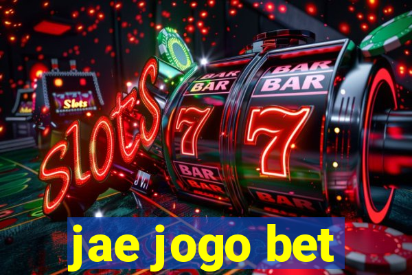 jae jogo bet